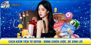 Cách Kiếm Tiền Từ Sky88